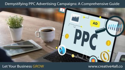 Demystifying Pay-Per-Click (PPC) Advertising Campaigns: A Comprehensive Guide