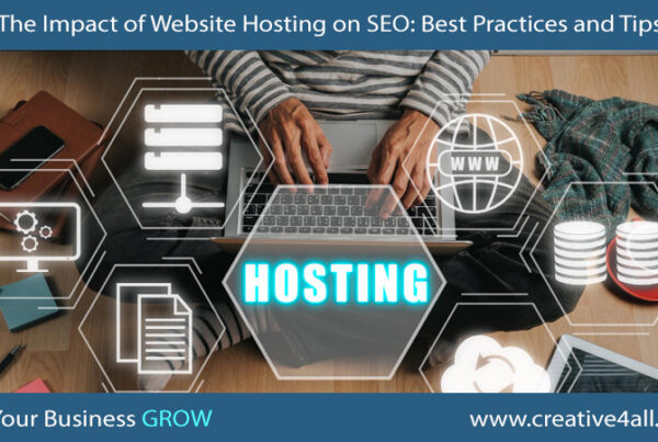 The Impact of Website Hosting on SEO: Best Practices and Tips