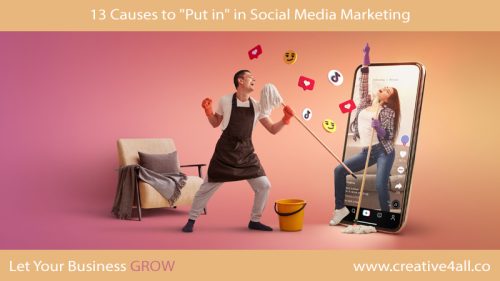 13 Causes to “Put in” in Social Media Marketing
