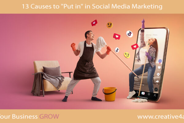 13 Causes to "Put in" in Social Media Marketing